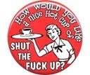 Gag Gift Button #9 Cup of STFU