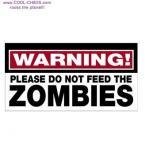Don't Feed the Zombies! Zombie Sticker